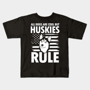 All Dogs Are Cool But Huskies Rule - Husky Kids T-Shirt